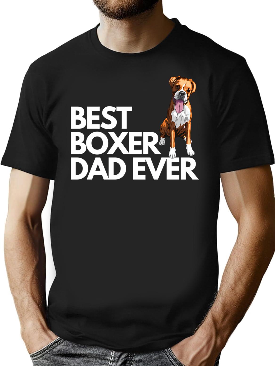 Best Boxer Dad Ever Quote Funny Boxer Dad Saying T-Shirt - Black