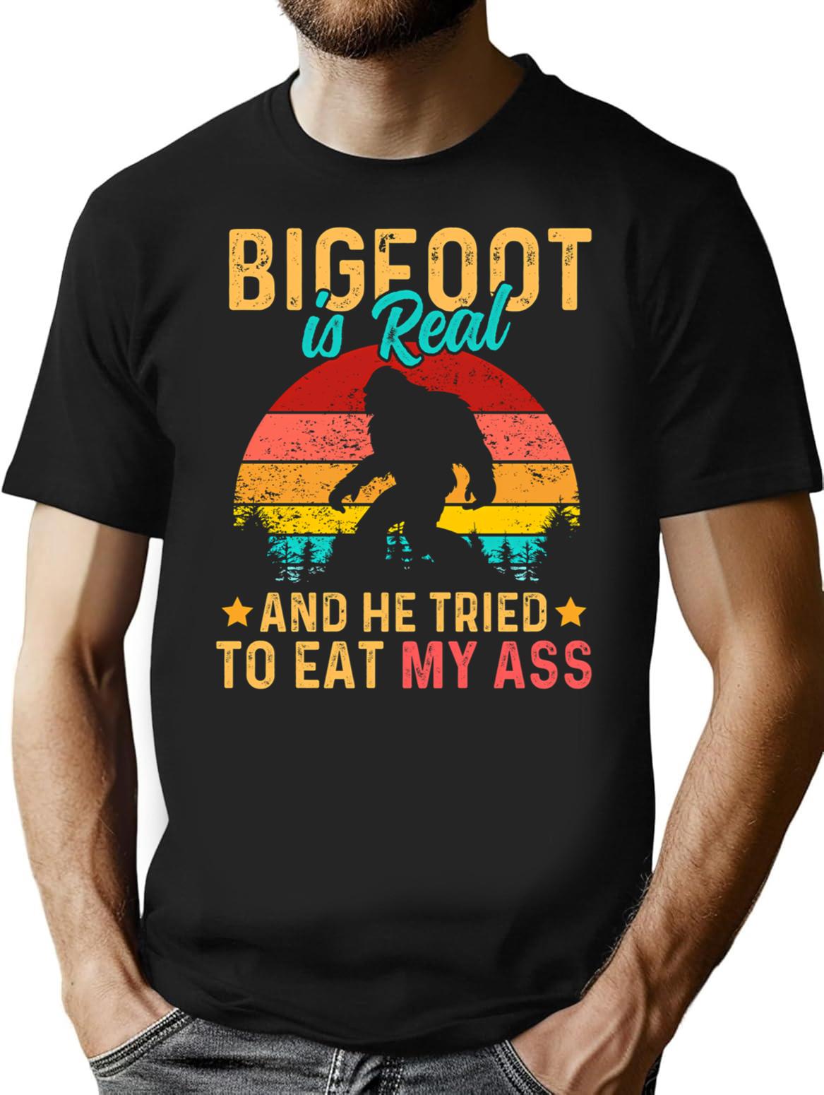Bigfoot Is Real And He Tried To Eat My Ass - Retro Vintage Sunset Bigfoot Design T-Shirt - Black
