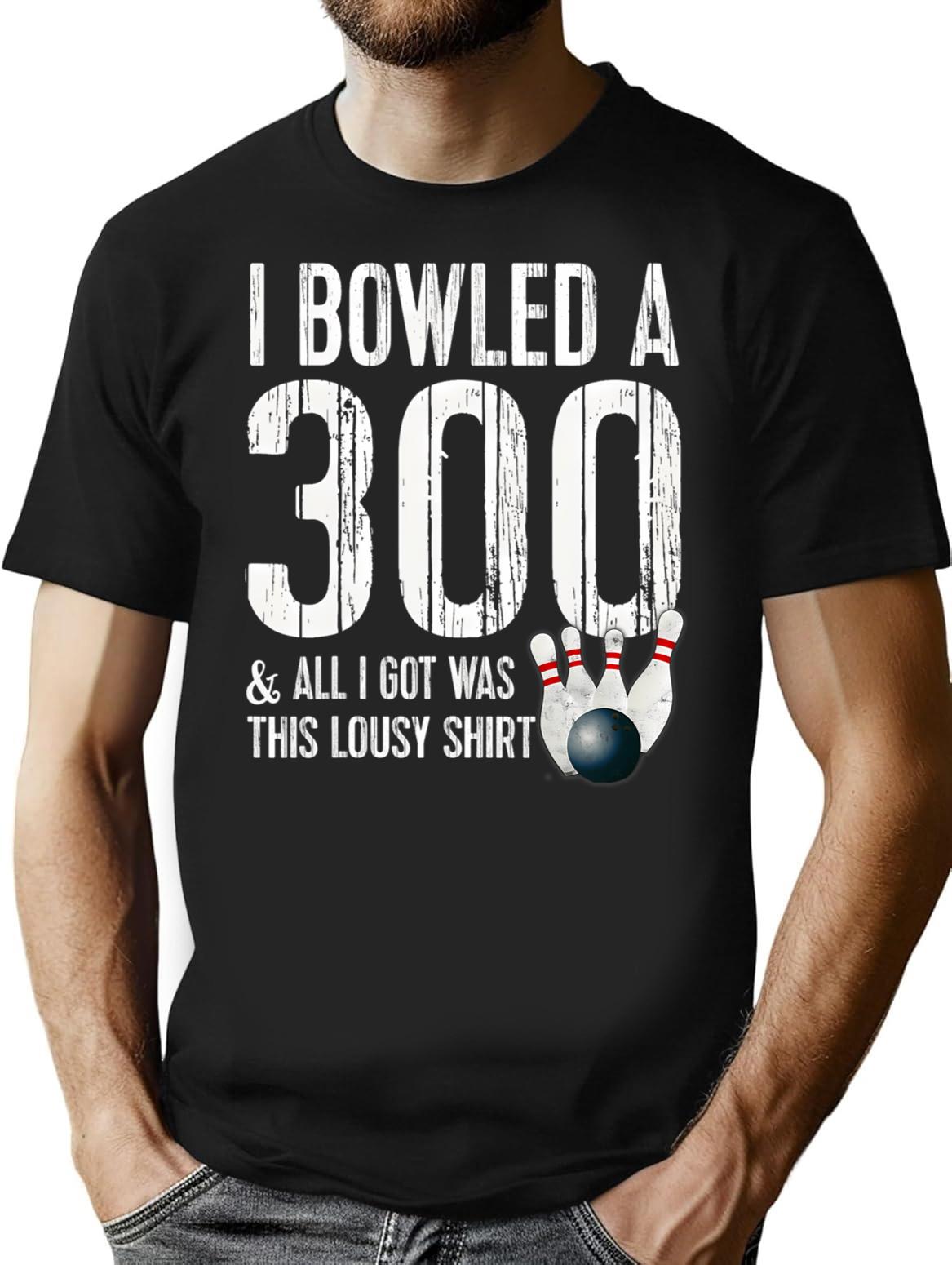 Bowling A 300 Game Bowling Team Shirt Bowler T-Shirt - Black