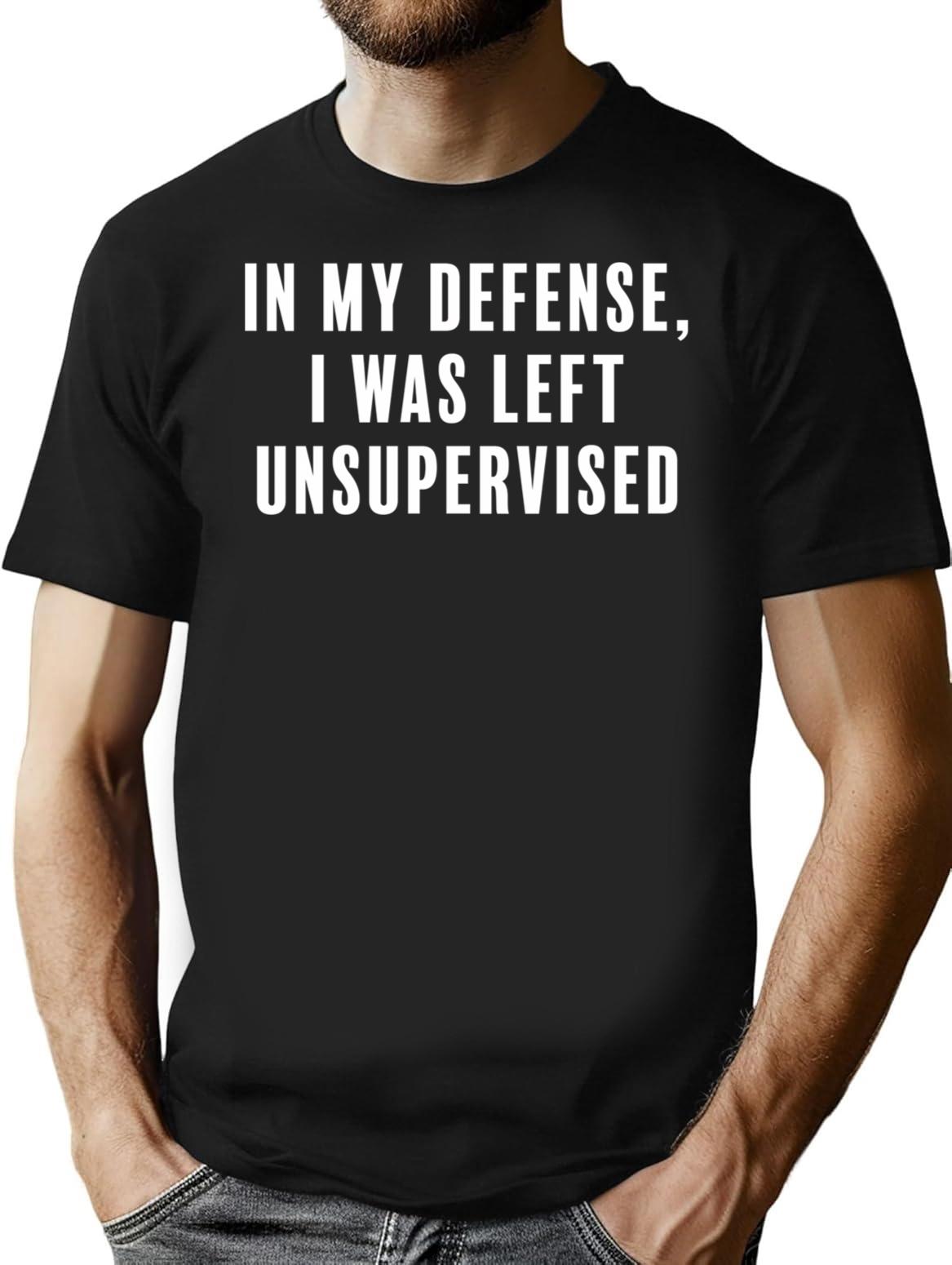 Don'T Leave Me Unsupervised T-Shirt for Men & Women, T-Shirts Graphic Tee - Black