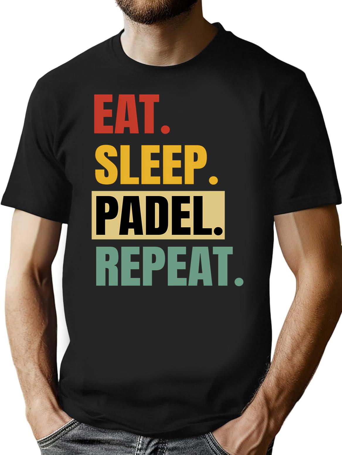 Eat Sleep Padel Repeat Funny Padel Tennis T-Shirt - Black