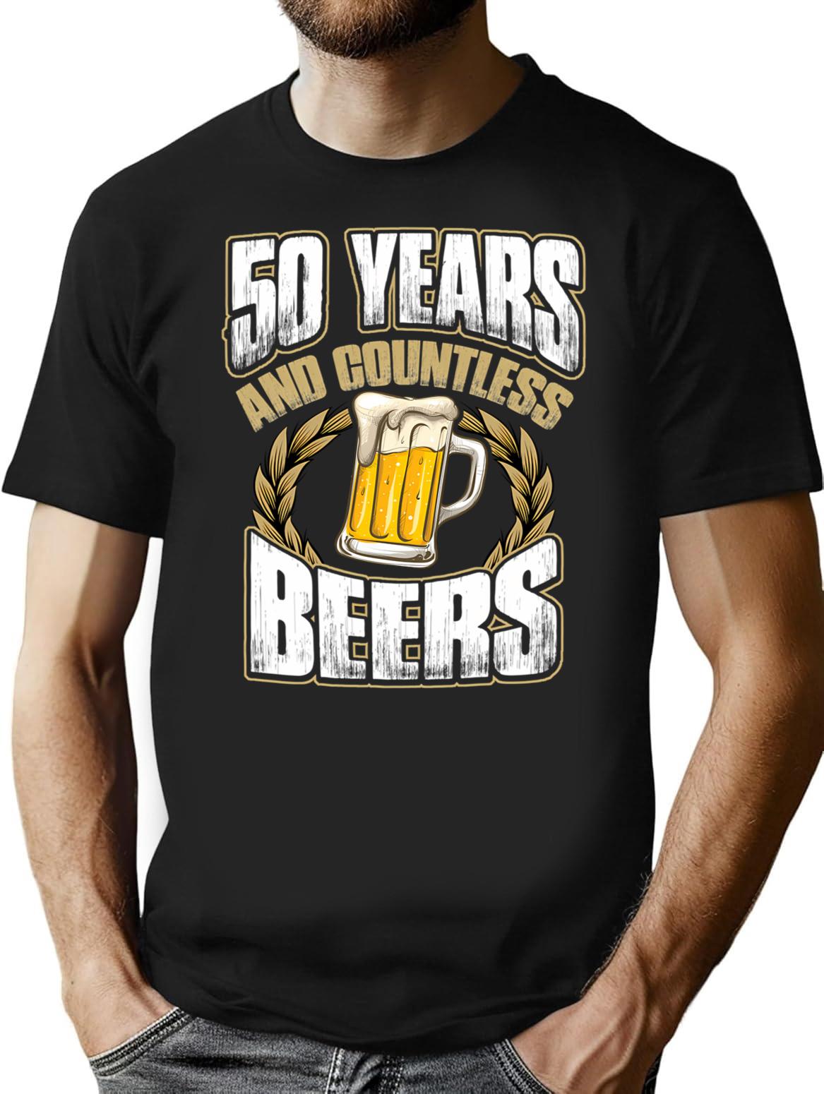 Funny 50th Birthday T-shirt Fifty Years And Countless Beers - Black