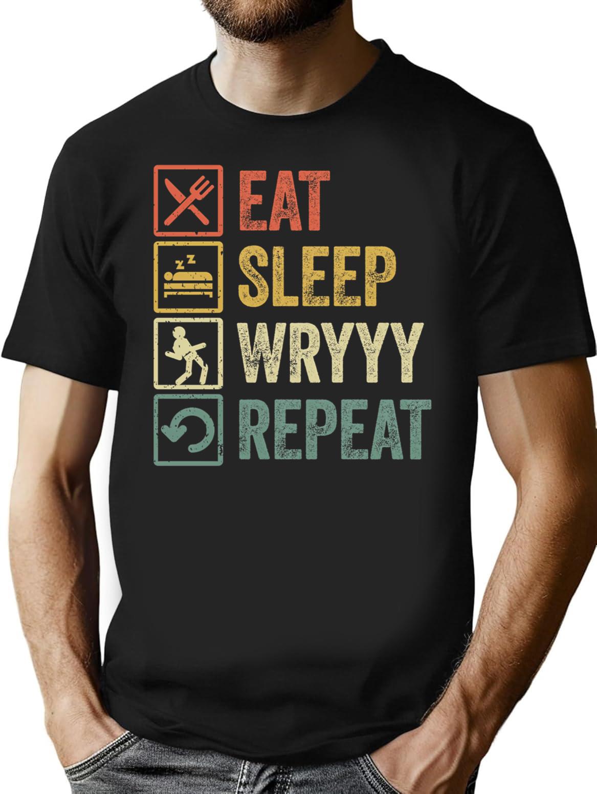 Funny Eat Sleep Wryyy Repeat Retro Vintage Gift T-Shirt for Men & Women, T-Shirts Graphic Tee - Black