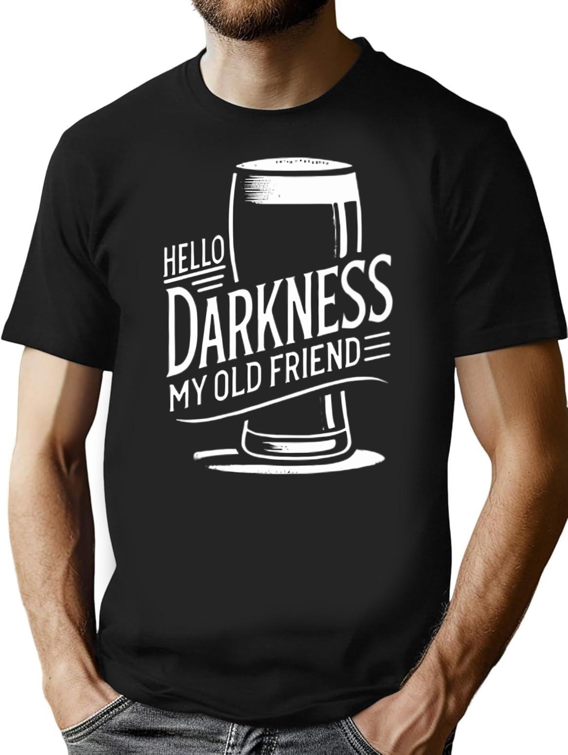 Hello Darkness My Old Friend Age Beer Stout Beer Lover T-Shirt - Black
