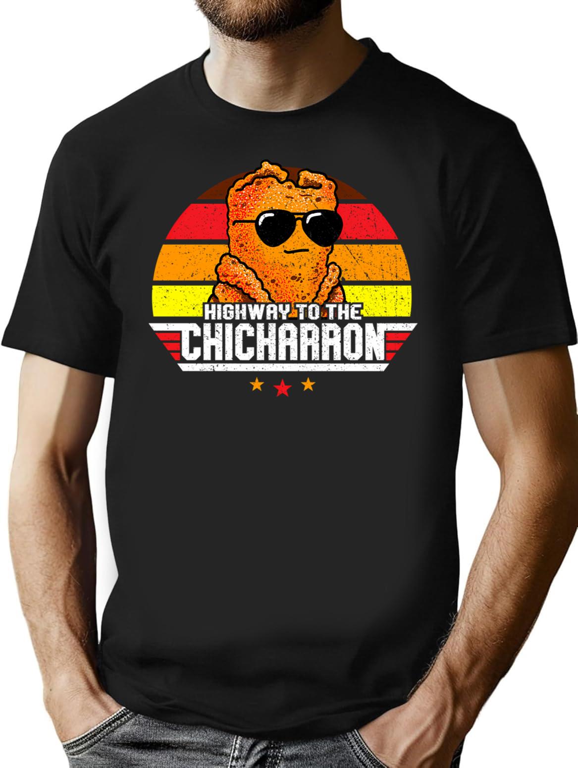 Highway To The Chicharron - 1980s Chicano Mexican Food T-Shirt - Black