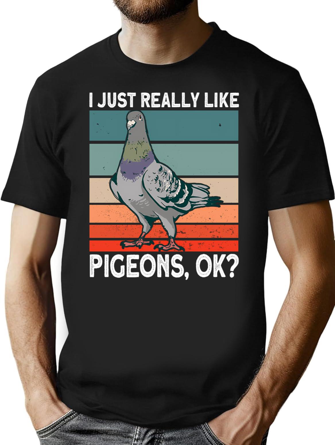 I Just Really Like Pigeons Ok - Pigeon Vintage T-Shirt - Black