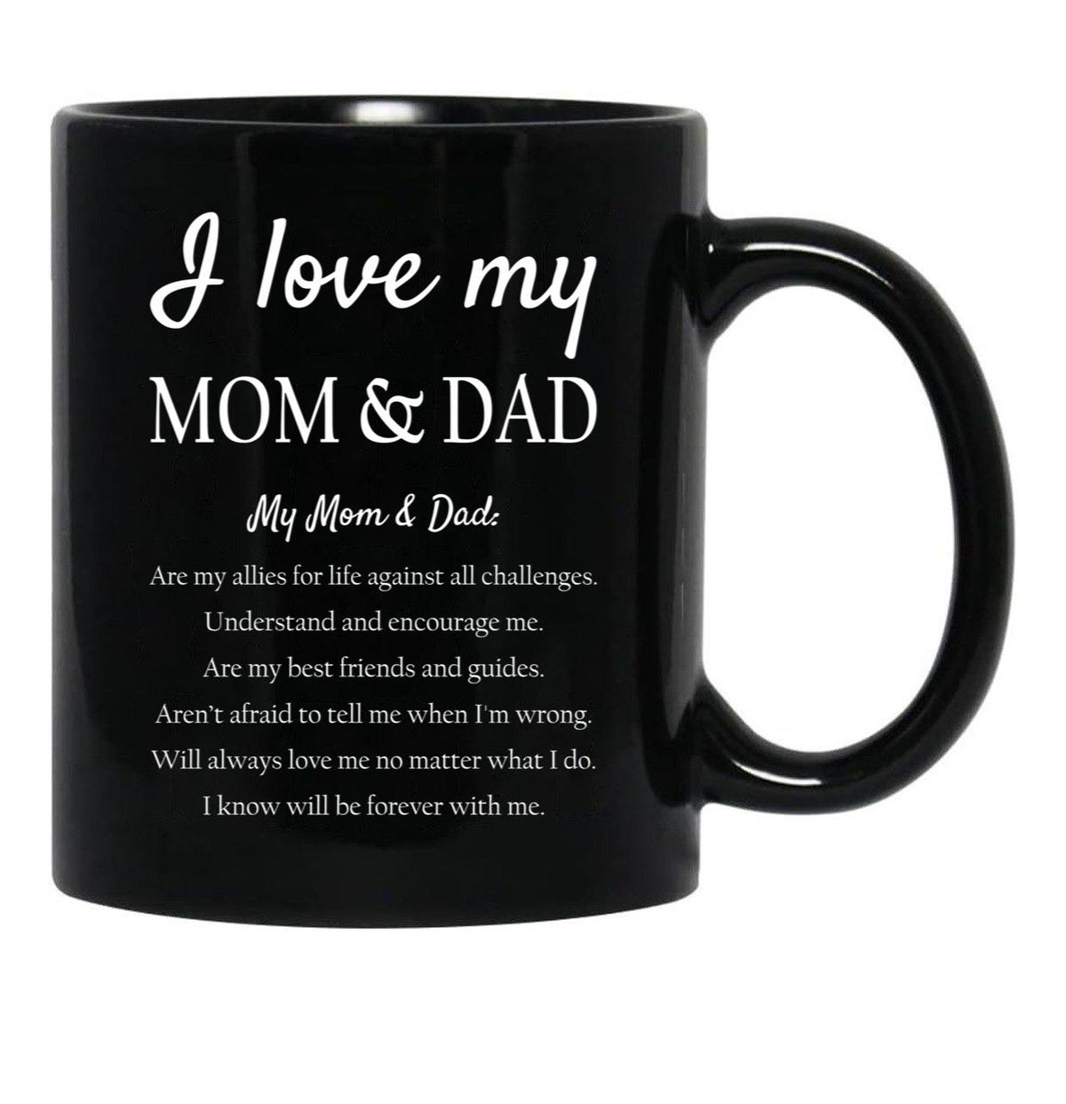 I Love My Mom Dad Black Coffee Mug - Black