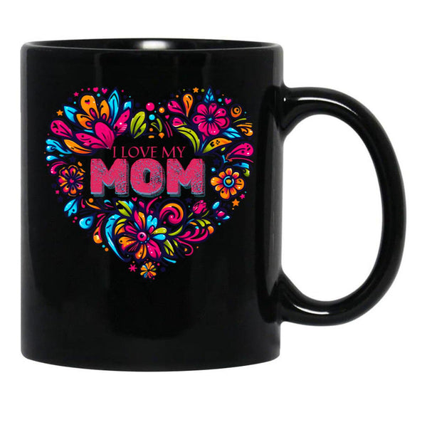 I Love My Mom Vintage Flowers Floral Print Wildflowers Folklore Graphic Black Coffee Mug - Black