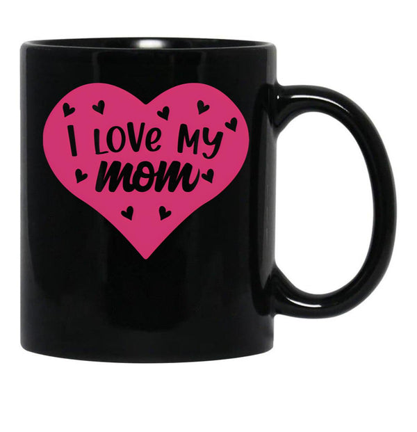 I Love My Mom You'Re The Best Mummy - Pink Black Coffee Mug - Black