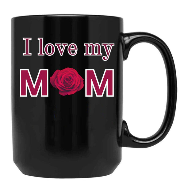 I Love My Mom (17) Black Coffee Mug - Black