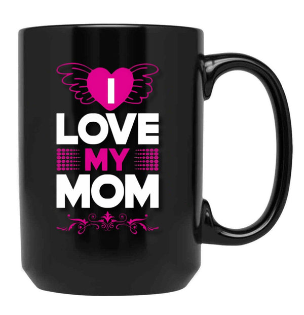 I Love My Mom (27) Black Coffee Mug - Black