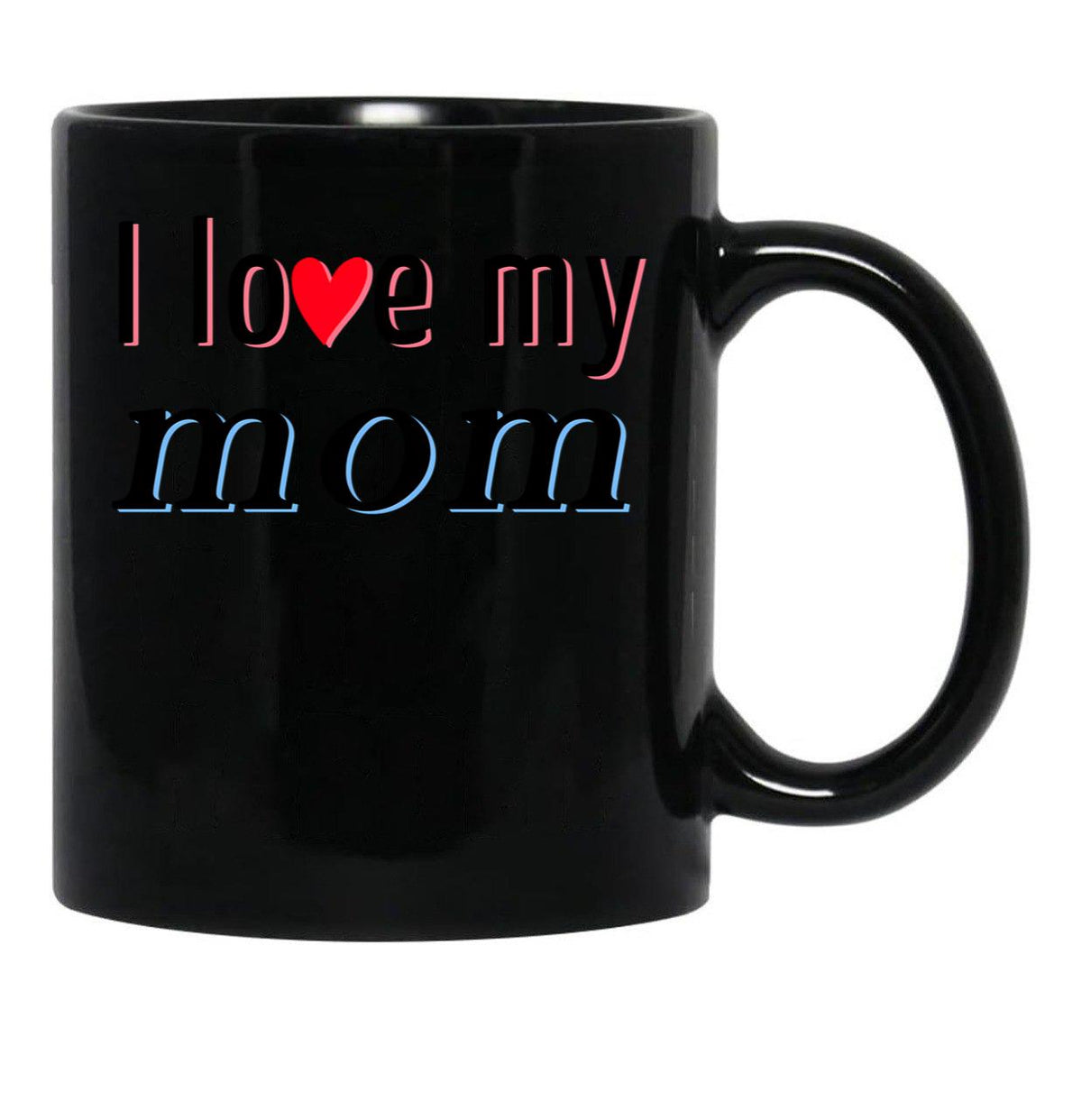 I Love My Mom (7) Black Coffee Mug - Black