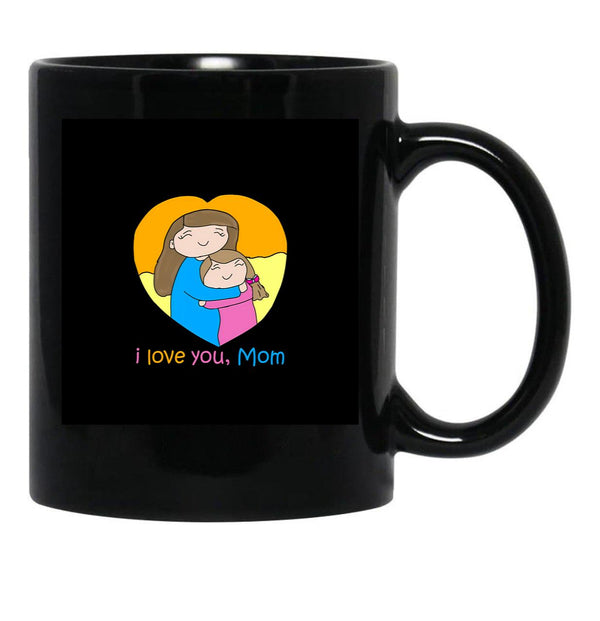 I Love You Mom - Mom And Daughter Hugging Cute Funny Drawing Black Coffee Mug - Black