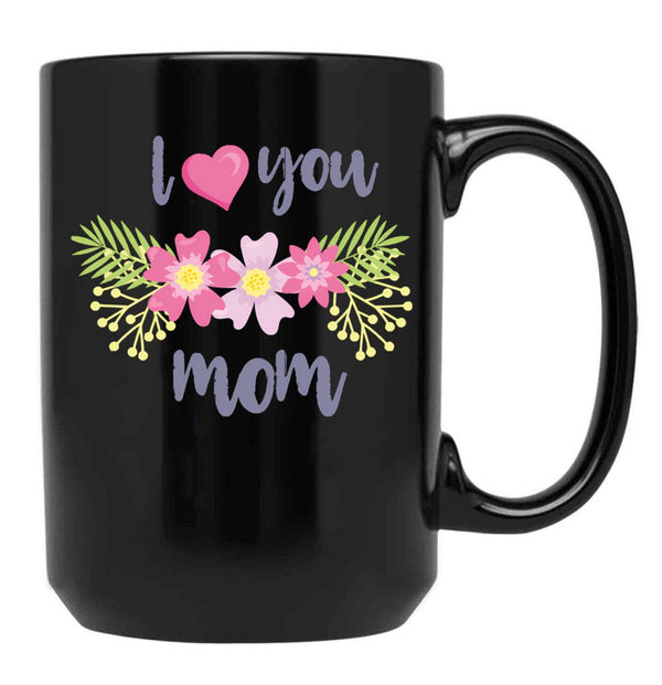 I Love You So Much Mom (2) Black Coffee Mug - Black