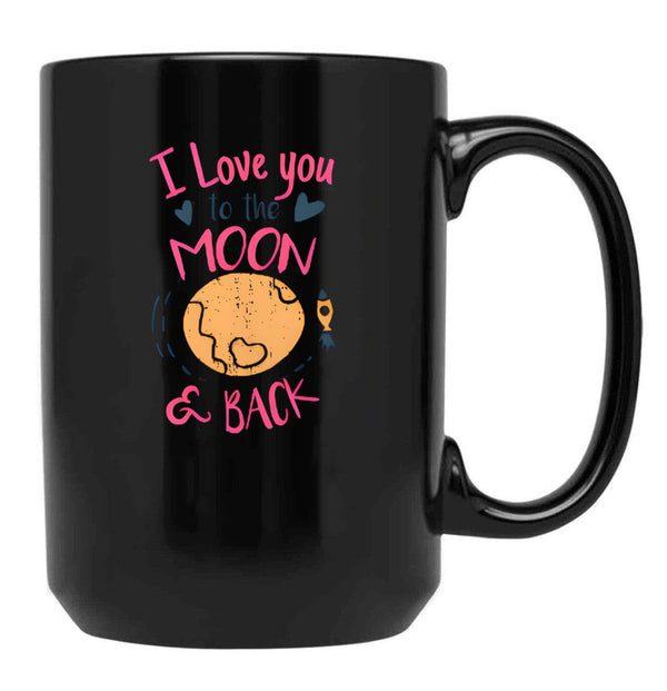 I Love You To The Moon Black Coffee Mug - Black