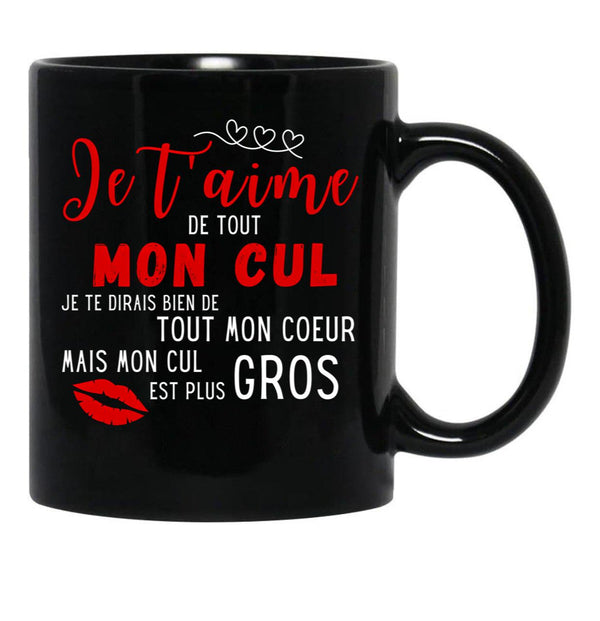 I Love You With All My Ass Humor Gift Black Coffee Mug - Black
