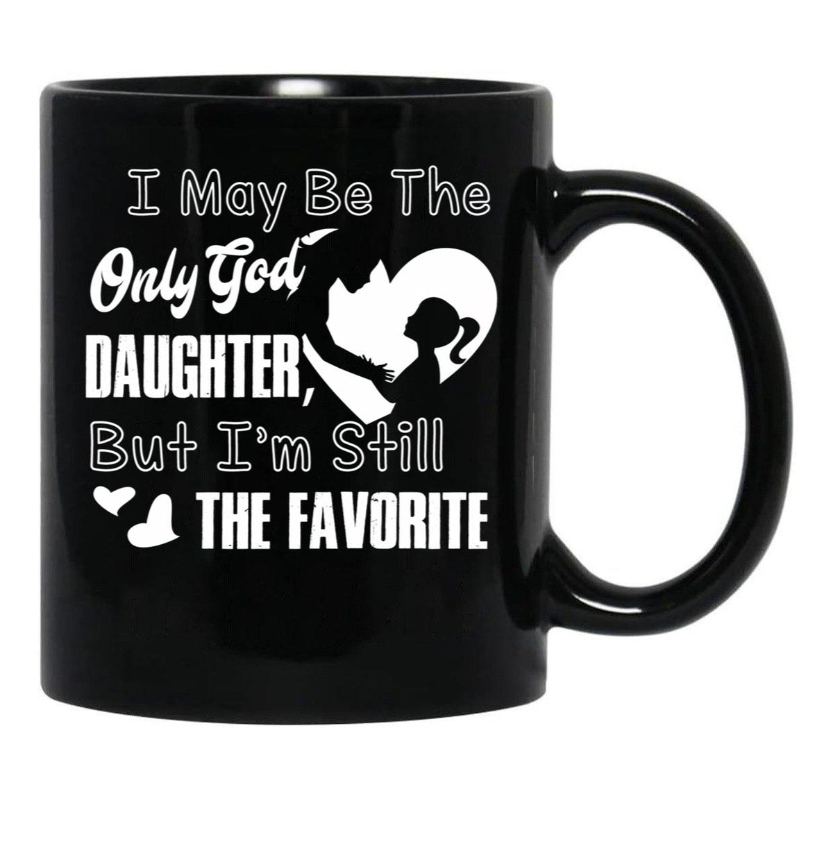 I May Be The God Daughter Black Coffee Mug - Black