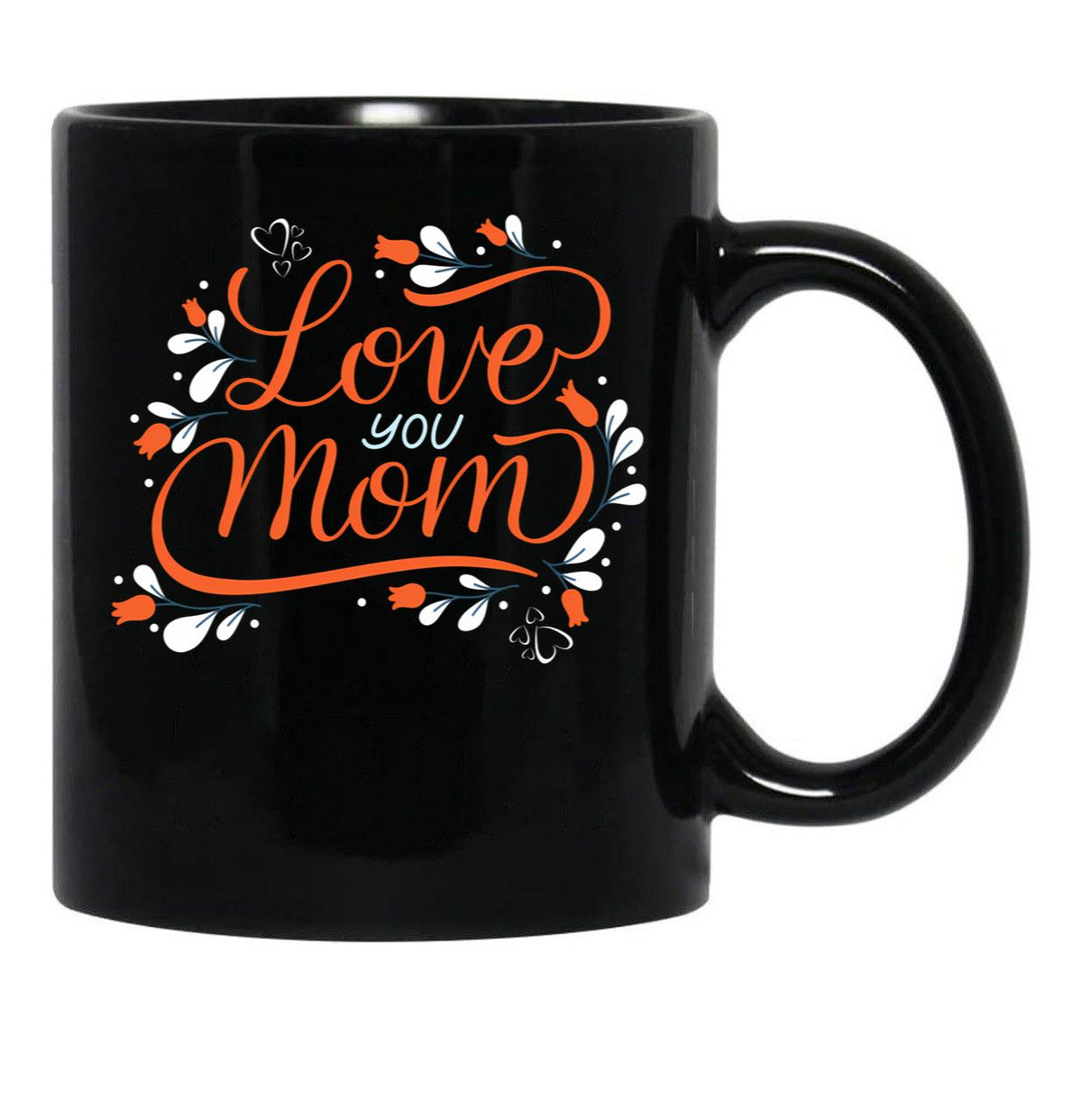 I Wear Orange For My Mom - Love You Mom Black Coffee Mug - Black