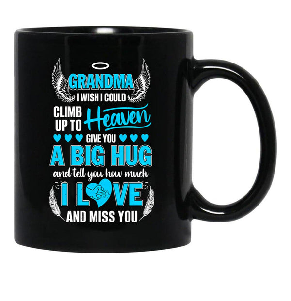 I Wish I Could Climb Up To Heaven Black Coffee Mug - Black