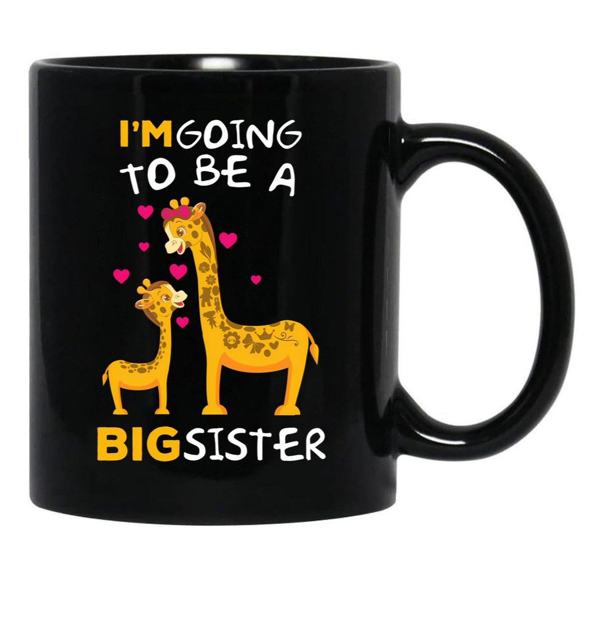 I'M Going To Be A Big Sister Black Coffee Mug - Black