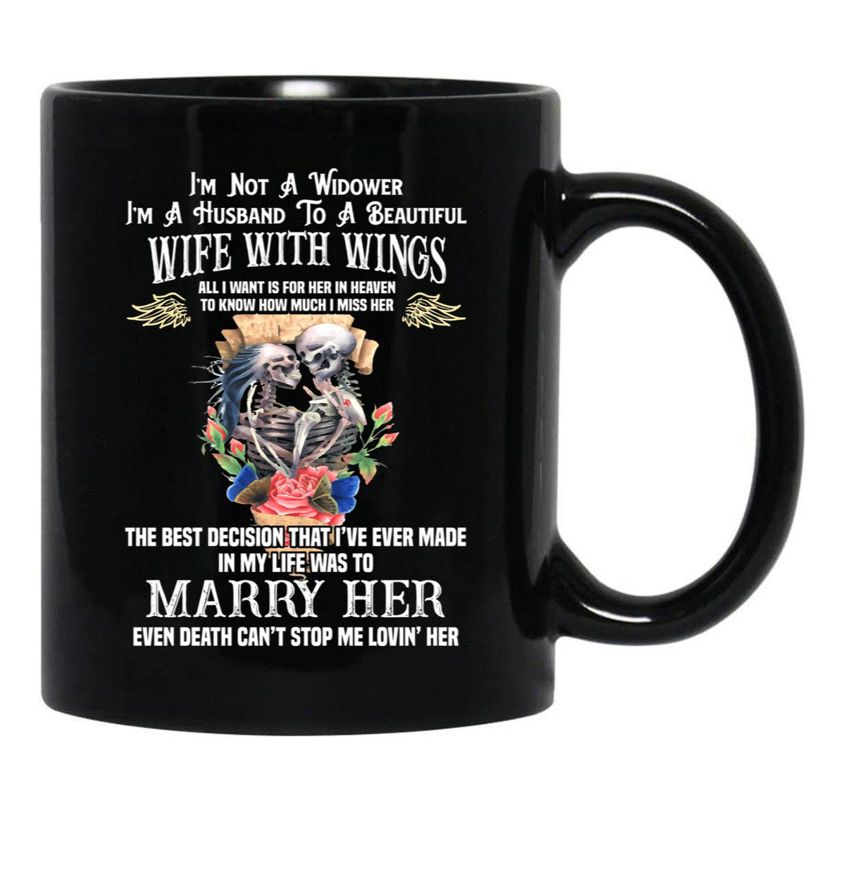 I'M Not A Widower I'M Husband To A Beautiful Wife With Wings Black Coffee Mug - Black