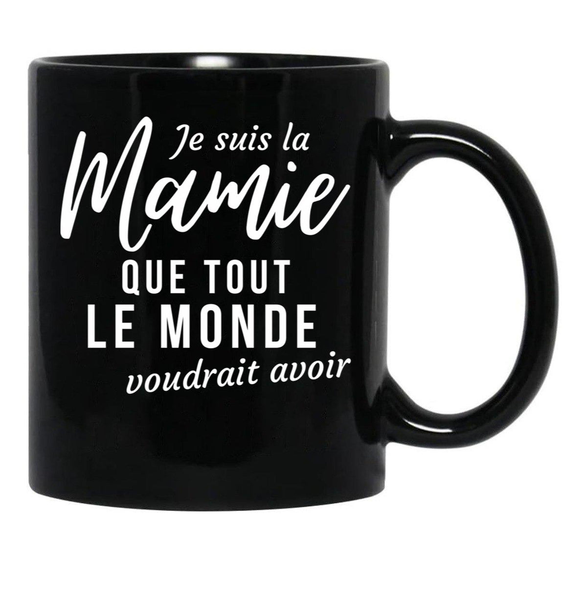 I'M The Granny Everyone Would Like To Have Grandma Humorous Gift Black Coffee Mug - Black