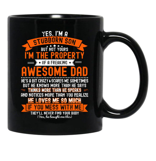 Im A Stubborn Sonof A Freaking Awesome Dad - Funny Gift From Father To Sons Black Coffee Mug - Black