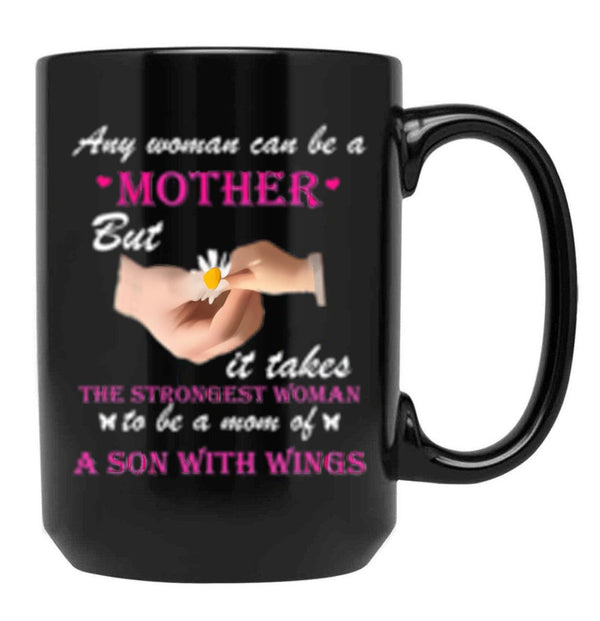It Takes The Strongest Woman To Be A Mom A Son With Wings Black Coffee Mug - Black