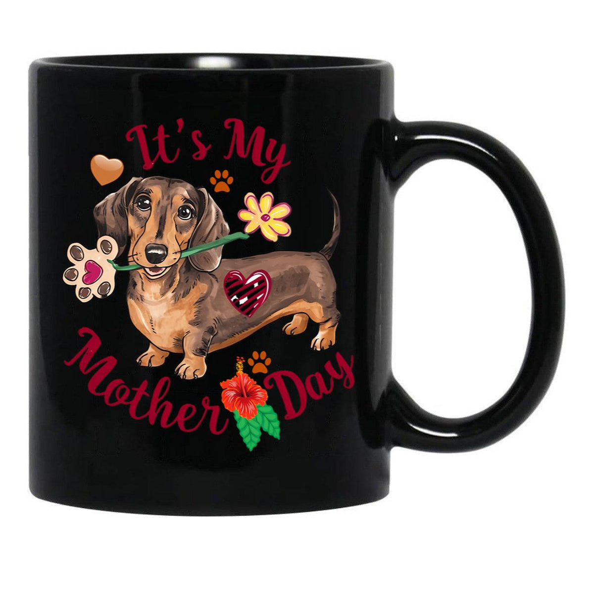 It'S My Mother'S Day Dachshund Dog Black Coffee Mug - Black