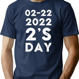02-22 2'S Day 2022 Tuesday February 22Nd 2022 Funny Twosday T-Shirt for Men & Women, T-Shirts Graphic Tee - Navy