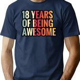 18 Years Of Being Awesome - 18Th Birthday Gift Ideas T-Shirt for Men & Women, T-Shirts Graphic Tee - Navy