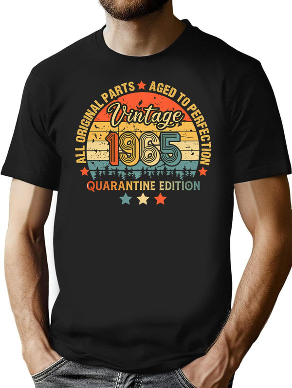 1965 Quarantine Birthday 56Th Quarantine Birthday All Original Parts Aged To Perfection Gift For Born In 1965 Funny Gifts Ideas For Birthday T-Shirt for Men & Women, T-Shirts Graphic Tee - Black