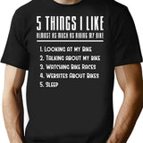 5 Things I Like Almost As Much As Bikes Cycling T-Shirt for Men & Women, T-Shirts Graphic Tee - Black