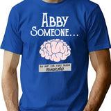 Abby Normal T-Shirt for Men & Women, T-Shirts Graphic Tee - Blue