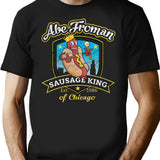 Abe Froman Sausage King Of Chicago Worn Out T-Shirt for Men & Women, T-Shirts Graphic Tee - Black