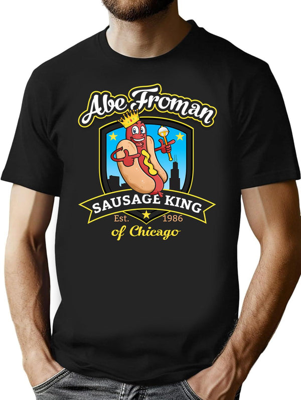 Abe Froman Sausage King Of Chicago T-Shirt for Men & Women, T-Shirts Graphic Tee - Black