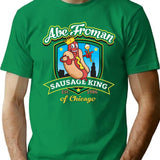 Abe Froman Sausage King Of Chicago T-Shirt for Men & Women, T-Shirts Graphic Tee - Green
