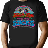 Adult Life Really Really Sucks T-Shirt for Men & Women, T-Shirts Graphic Tee - Black