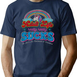 Adult Life Really Really Sucks T-Shirt for Men & Women, T-Shirts Graphic Tee - Navy