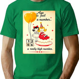 Age Is Just A Number Birthday Happy Christmas Weird Prank Meme Funny T-Shirt for Men & Women, T-Shirts Graphic Tee - Green
