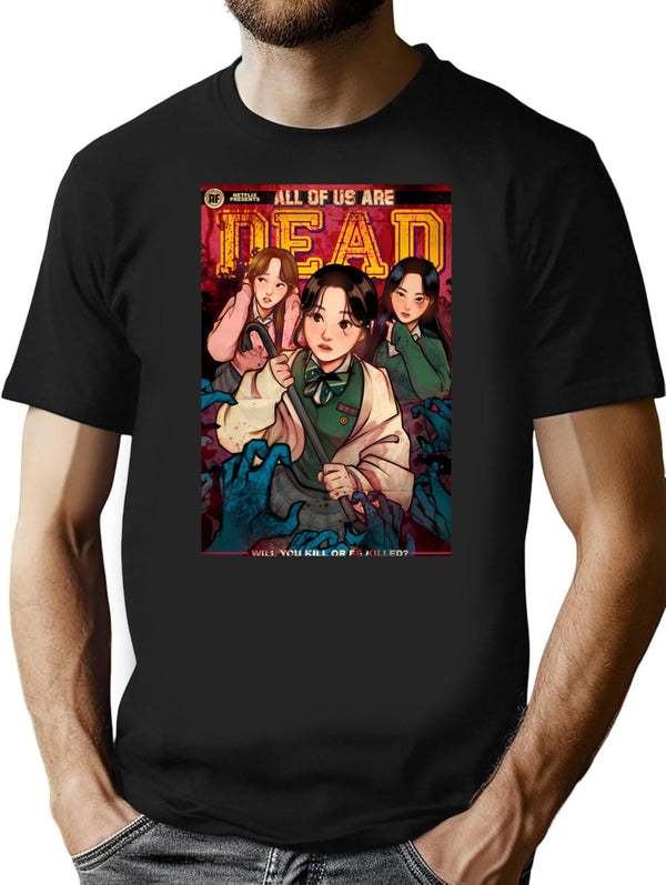 All Of Us Are Dead T-Shirt for Men & Women, T-Shirts Graphic Tee - Black