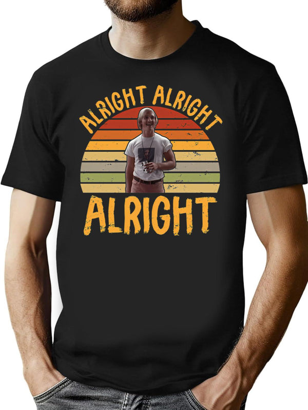 Alright Alright Alright Vintage 70S 80S 90S T-Shirt for Men & Women, T-Shirts Graphic Tee - Black