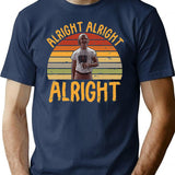 Alright Alright Alright Vintage 70S 80S 90S T-Shirt for Men & Women, T-Shirts Graphic Tee - Navy