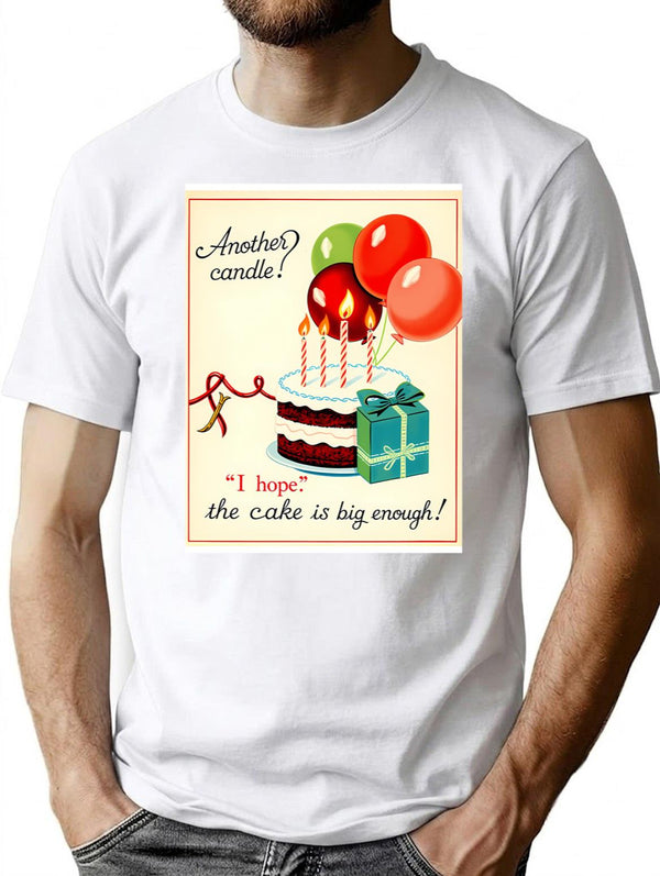 Another Candle Birthday Happy Christmas Weird Prank Meme Funny (1) T-Shirt for Men & Women, T-Shirts Graphic Tee - White