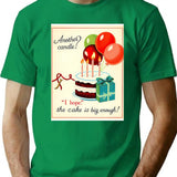 Another Candle Birthday Happy Christmas Weird Prank Meme Funny (1) T-Shirt for Men & Women, T-Shirts Graphic Tee - Green