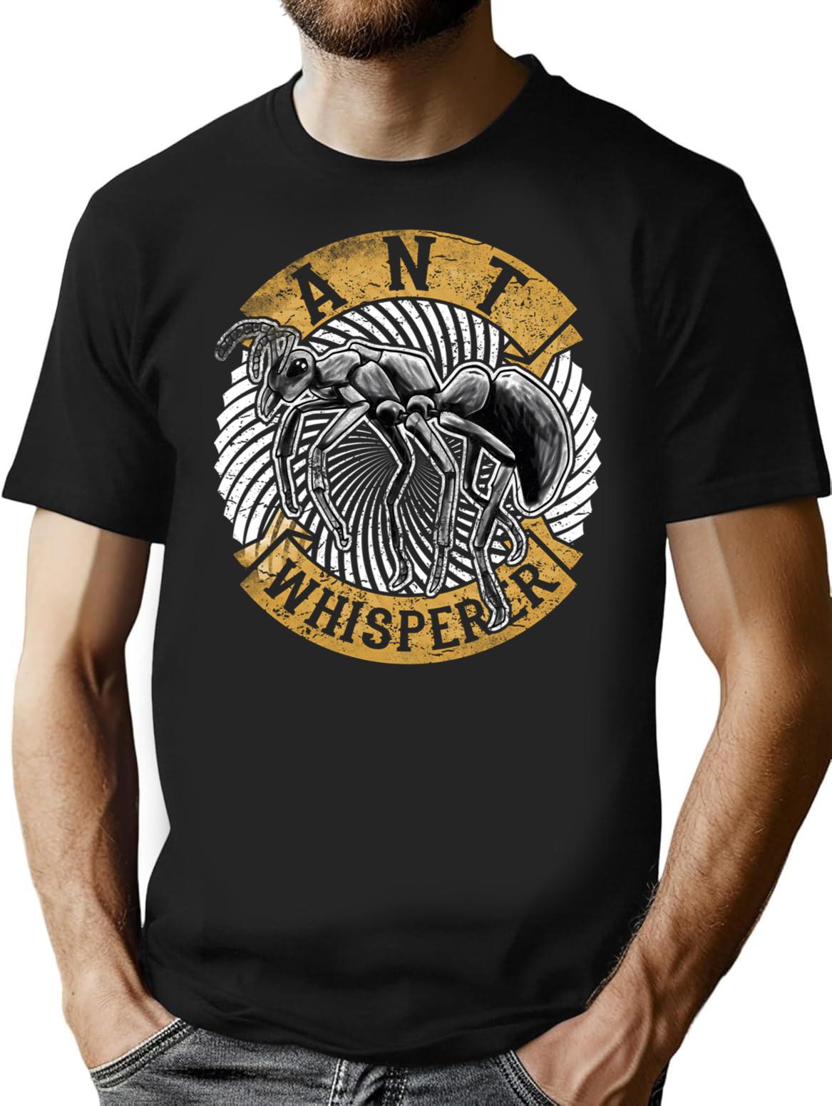 Ant Whisperer Funny Design Ants Insect Lover T-Shirt for Men & Women, T-Shirts Graphic Tee - Black