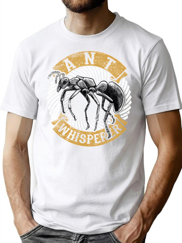 Ant Whisperer Funny Design Ants Insect Lover T-Shirt for Men & Women, T-Shirts Graphic Tee - White