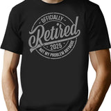 Anymore Vintage Retirement Retired 2025 Retirement Men Women T-Shirt for Men & Women, T-Shirts Graphic Tee - Black