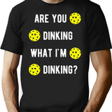 Are You Dinking What I'M Dinking Pickleball T-Shirt for Men & Women, T-Shirts Graphic Tee - Black