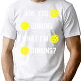 Are You Dinking What I'M Dinking Pickleball T-Shirt for Men & Women, T-Shirts Graphic Tee - White